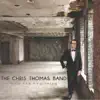 The Chris Thomas Band - Only the Beginning
